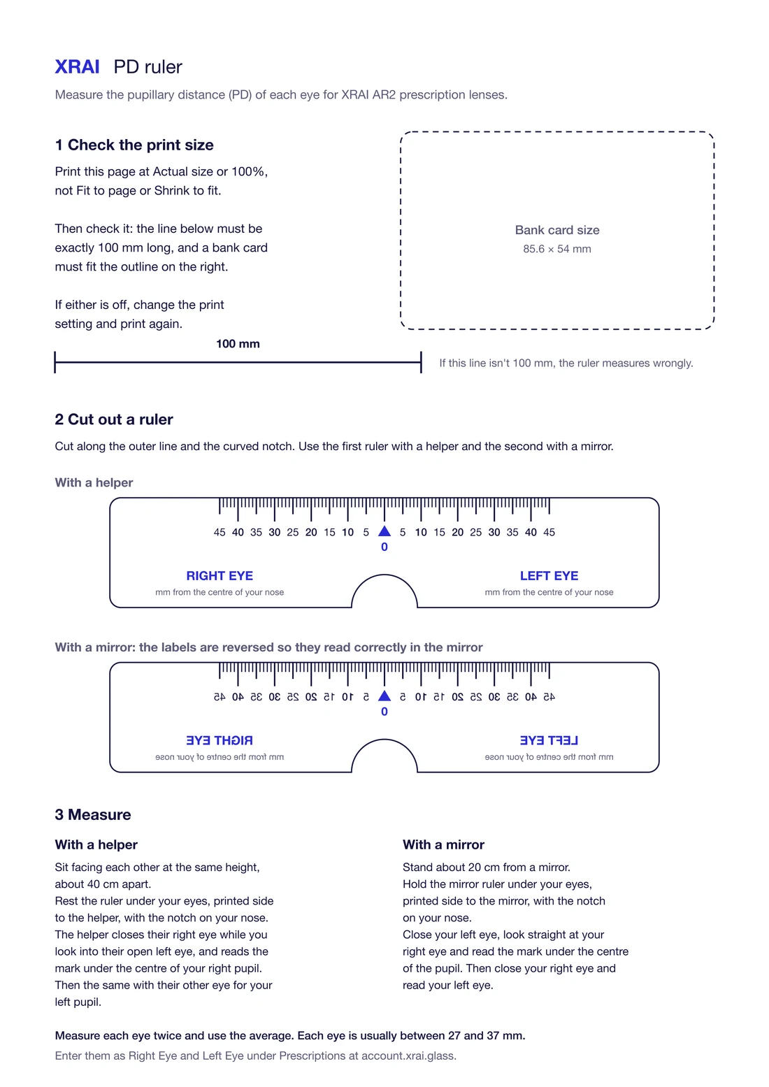 The XRAI PD ruler: print check, a ruler for a helper and a mirrored ruler, each with a nose notch and a scale for each eye